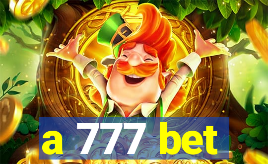 a 777 bet